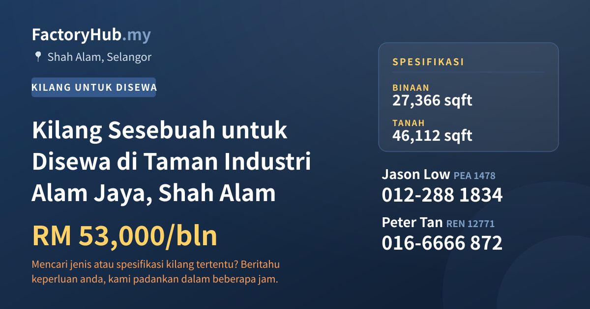 Kilang Untuk Disewa - Kilang Sesebuah untuk Disewa di Taman Industri Alam Jaya, Shah Alam - Shah Alam, Selangor