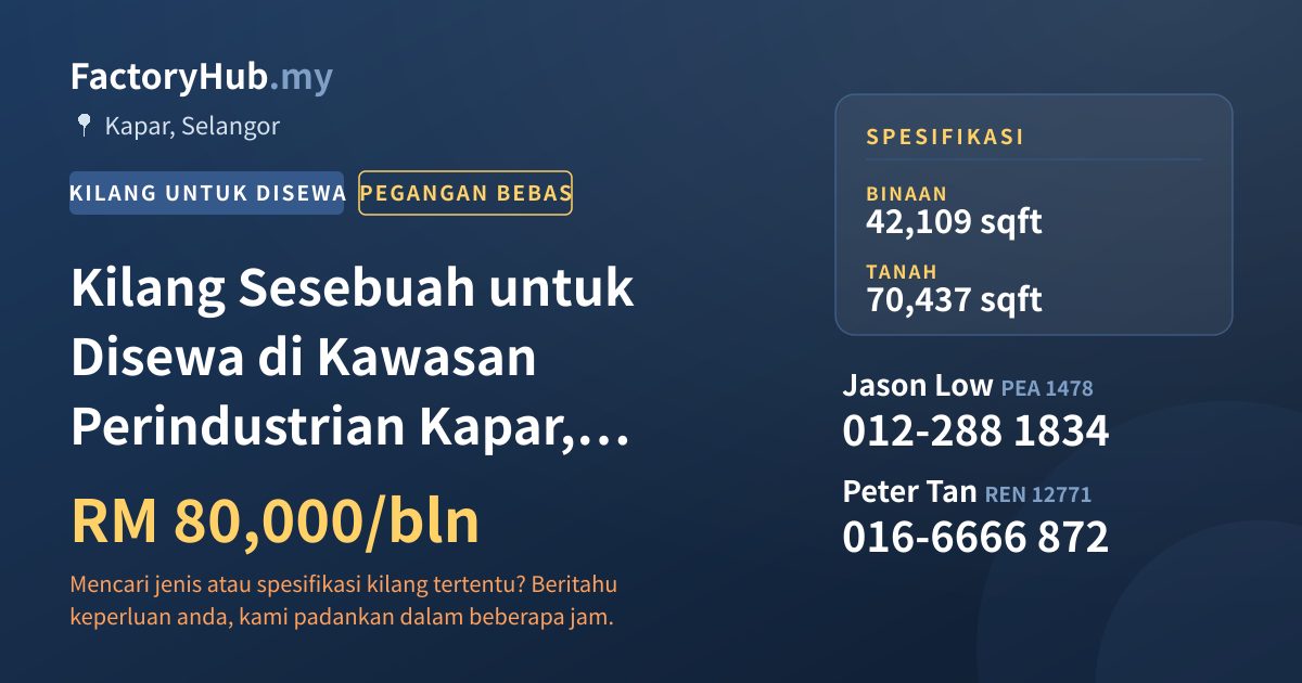 Kilang Untuk Disewa - Kilang Sesebuah untuk Disewa di Kawasan Perindustrian Kapar, Kapar - Kapar, Selangor