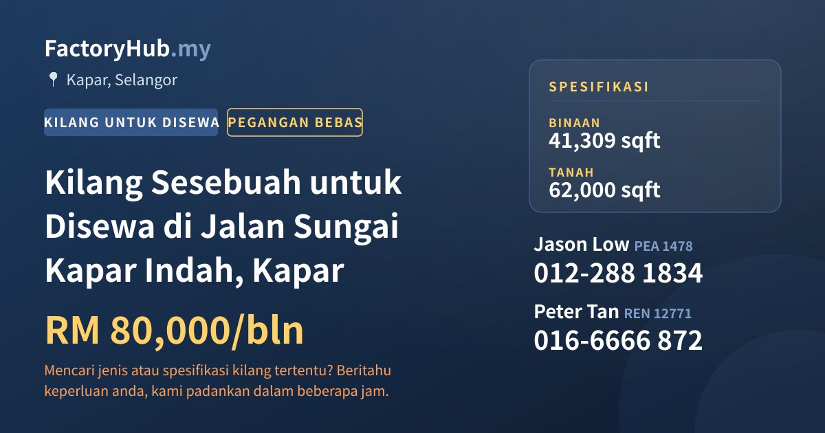 Kilang Untuk Disewa - Kilang Sesebuah untuk Disewa di Jalan Sungai Kapar Indah, Kapar - Kapar, Selangor