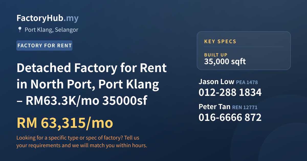 Factory For Rent - Detached Factory for Rent in North Port, Port Klang – RM63.3K/mo 35000sf - Port Klang, Selangor