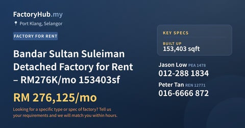 Factory For Rent - Bandar Sultan Suleiman Detached Factory for Rent – RM276K/mo 153403sf - Port Klang, Selangor