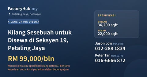 Kilang Untuk Disewa - Kilang Sesebuah untuk Disewa di Seksyen 19, Petaling Jaya - Petaling Jaya, Selangor