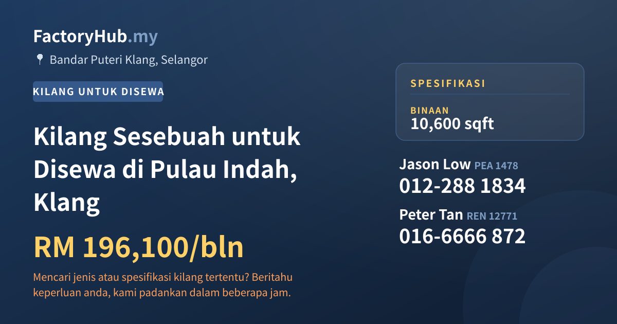 Kilang Untuk Disewa - Kilang Sesebuah untuk Disewa di Pulau Indah, Klang - Bandar Puteri Klang, Selangor