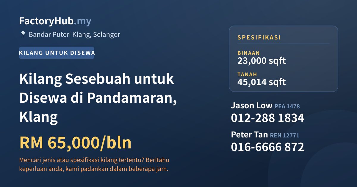 Kilang Untuk Disewa - Kilang Sesebuah untuk Disewa di Pandamaran, Klang - Bandar Puteri Klang, Selangor