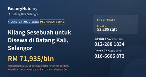 Kilang Untuk Disewa - Kilang Sesebuah untuk Disewa di Batang Kali, Selangor - Batang Kali, Selangor