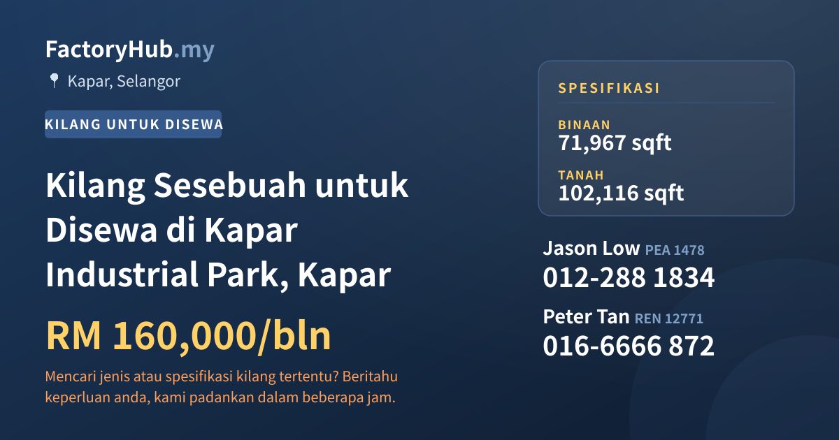 Kilang Untuk Disewa - Kilang Sesebuah untuk Disewa di Kapar Industrial Park, Kapar - Kapar, Selangor