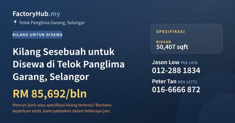 Kilang Untuk Disewa - Kilang Sesebuah untuk Disewa di Telok Panglima Garang, Selangor - Telok Panglima Garang, Selangor