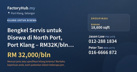 Komersial Untuk Disewa - Bengkel Servis untuk Disewa di North Port, Port Klang – RM32K/bln 18600kp - Port Klang, Selangor