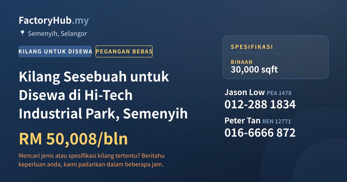 Kilang Untuk Disewa - Kilang Sesebuah untuk Disewa di Hi-Tech Industrial Park, Semenyih - Semenyih, Selangor
