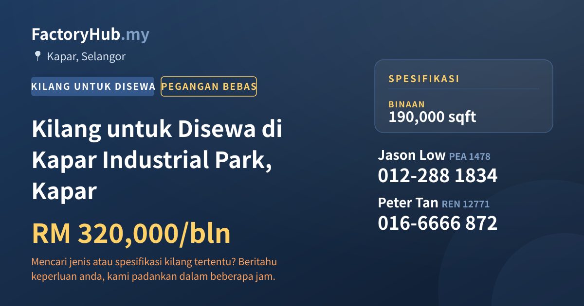 Kilang Untuk Disewa - Kilang untuk Disewa di Kapar Industrial Park, Kapar - Kapar, Selangor