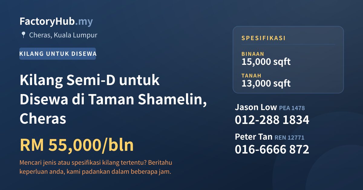 Kilang Untuk Disewa - Kilang Semi-D untuk Disewa di Taman Shamelin, Cheras - Cheras, Kuala Lumpur