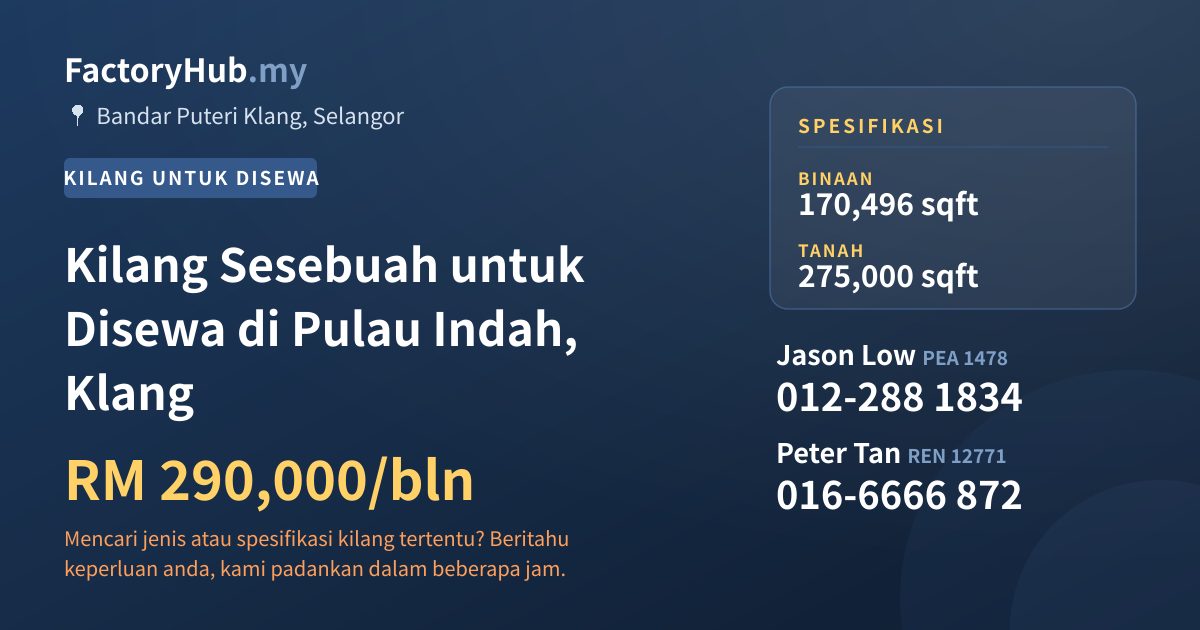 Kilang Untuk Disewa - Kilang Sesebuah untuk Disewa di Pulau Indah, Klang - Bandar Puteri Klang, Selangor