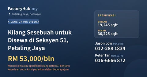 Kilang Untuk Disewa - Kilang Sesebuah untuk Disewa di Seksyen 51, Petaling Jaya - Petaling Jaya, Selangor