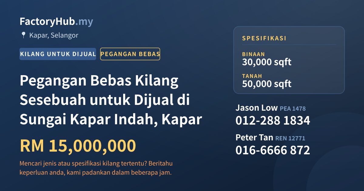 Kilang Untuk Dijual - Pegangan Bebas Kilang Sesebuah untuk Dijual di Sungai Kapar Indah, Kapar - Kapar, Selangor