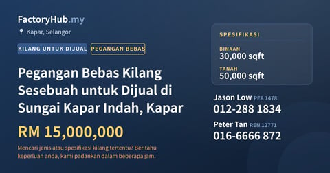 Kilang Untuk Dijual - Pegangan Bebas Kilang Sesebuah untuk Dijual di Sungai Kapar Indah, Kapar - Kapar, Selangor
