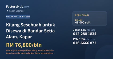 Kilang Untuk Disewa - Kilang Sesebuah untuk Disewa di Bandar Setia Alam, Kapar - Kapar, Selangor