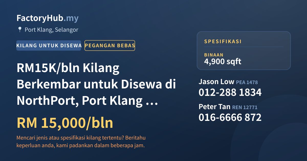 Kilang Untuk Disewa - RM15K/bln Kilang Berkembar untuk Disewa di NorthPort, Port Klang – 4900kp - Port Klang, Selangor