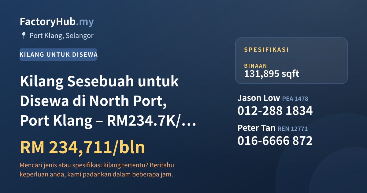Kilang Untuk Disewa - Kilang Sesebuah untuk Disewa di North Port, Port Klang – RM234.7K/bln 131895kp - Port Klang, Selangor