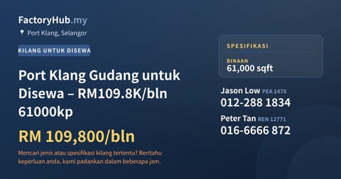 Kilang Untuk Disewa - Port Klang Gudang untuk Disewa – RM109.8K/bln 61000kp - Port Klang, Selangor