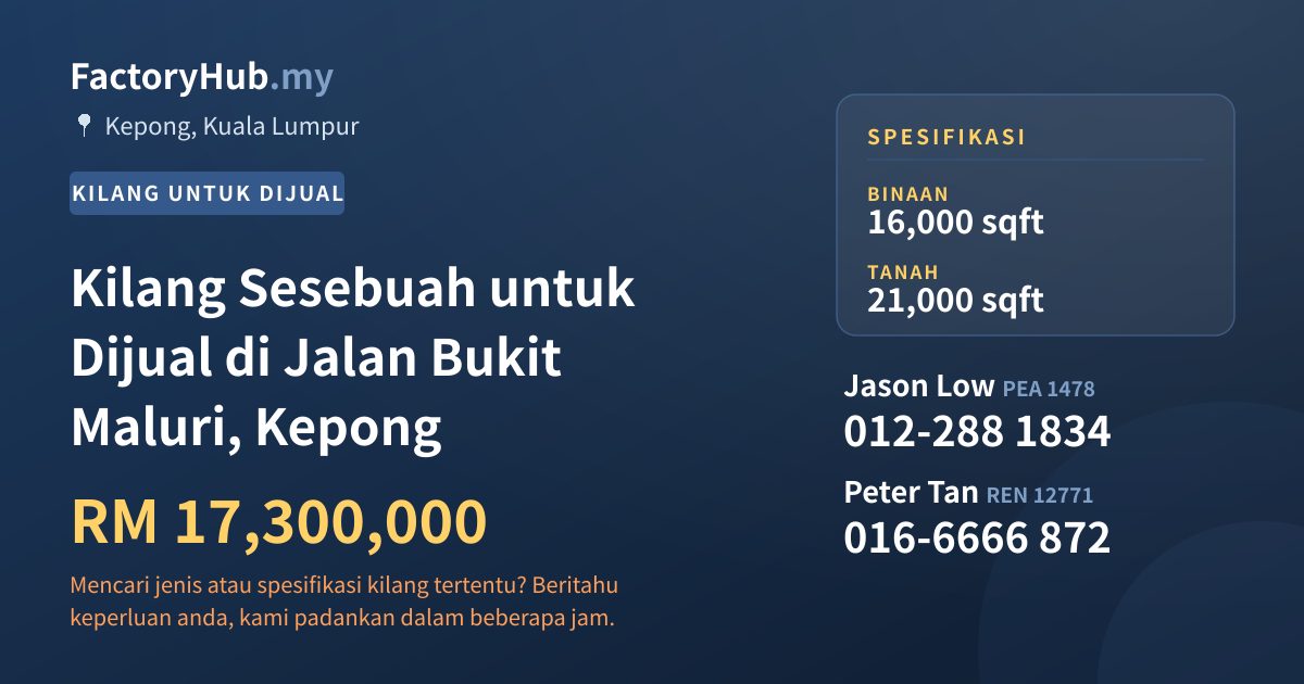 Kilang Untuk Dijual - Kilang Sesebuah untuk Dijual di Jalan Bukit Maluri, Kepong - Kepong, Kuala Lumpur