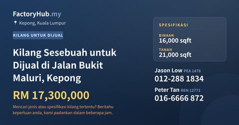 Kilang Untuk Dijual - Kilang Sesebuah untuk Dijual di Jalan Bukit Maluri, Kepong - Kepong, Kuala Lumpur