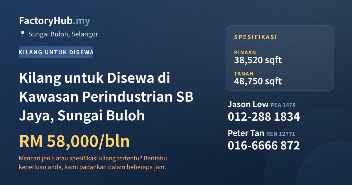 Kilang Untuk Disewa - Kilang untuk Disewa di Kawasan Perindustrian SB Jaya, Sungai Buloh - Sungai Buloh, Selangor