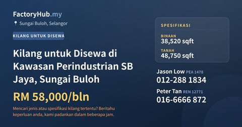 Kilang Untuk Disewa - Kilang untuk Disewa di Kawasan Perindustrian SB Jaya, Sungai Buloh - Sungai Buloh, Selangor