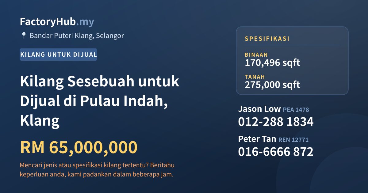 Kilang Untuk Dijual - Kilang Sesebuah untuk Dijual di Pulau Indah, Klang - Bandar Puteri Klang, Selangor