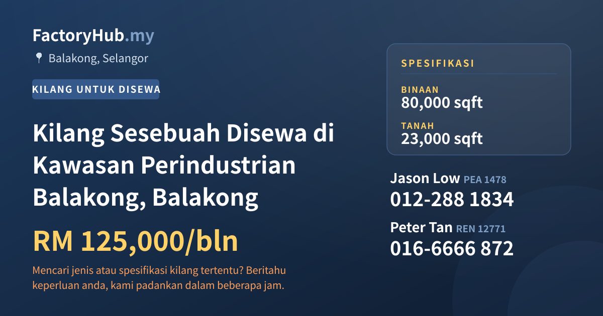 Kilang Untuk Disewa - Kilang Sesebuah Disewa di Kawasan Perindustrian Balakong, Balakong - Balakong, Selangor
