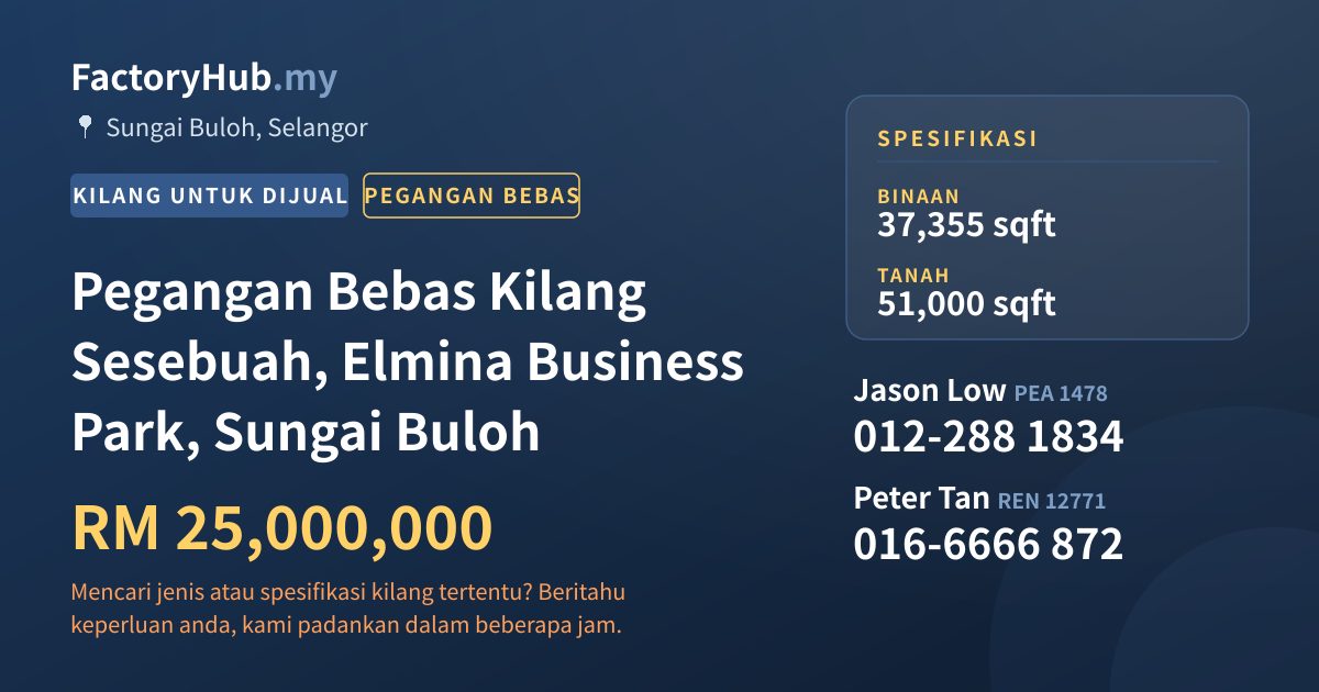 Kilang Untuk Dijual - Pegangan Bebas Kilang Sesebuah, Elmina Business Park, Sungai Buloh - Sungai Buloh, Selangor
