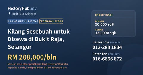 Kilang Untuk Disewa - Kilang Sesebuah untuk Disewa di Bukit Raja, Selangor - Bukit Raja, Selangor