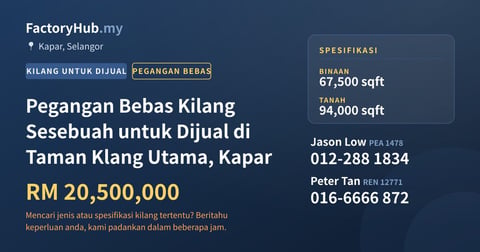 Kilang Untuk Dijual - Pegangan Bebas Kilang Sesebuah untuk Dijual di Taman Klang Utama, Kapar - Kapar, Selangor