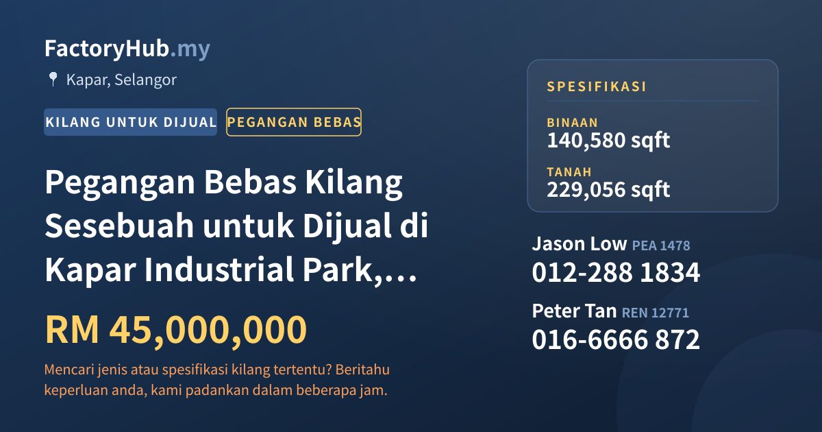 Kilang Untuk Dijual - Pegangan Bebas Kilang Sesebuah untuk Dijual di Kapar Industrial Park, Kapar - Kapar, Selangor