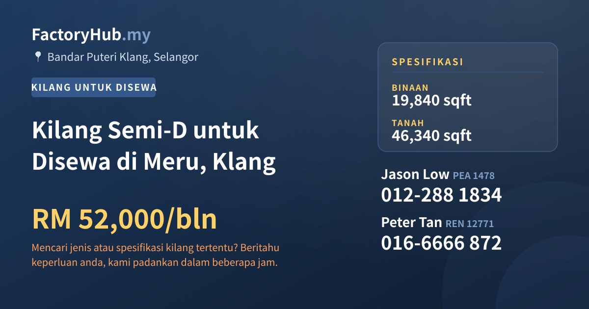 Kilang Untuk Disewa - Kilang Semi-D untuk Disewa di Meru, Klang - Bandar Puteri Klang, Selangor