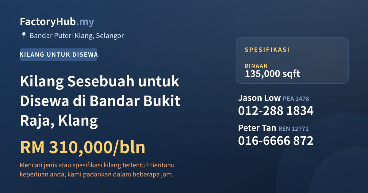 Kilang Untuk Disewa - Kilang Sesebuah untuk Disewa di Bandar Bukit Raja, Klang - Bandar Puteri Klang, Selangor