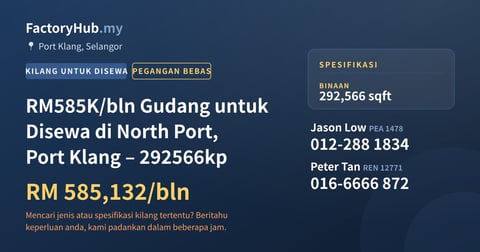 Kilang Untuk Disewa - RM585K/bln Gudang untuk Disewa di North Port, Port Klang – 292566kp - Port Klang, Selangor