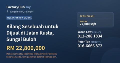 Kilang Untuk Dijual - Kilang Sesebuah untuk Dijual di Jalan Kusta, Sungai Buloh - Sungai Buloh, Selangor
