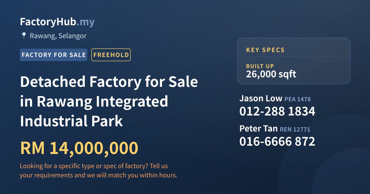 Factory For Sale - Detached Factory for Sale in Rawang Integrated Industrial Park - Rawang, Selangor
