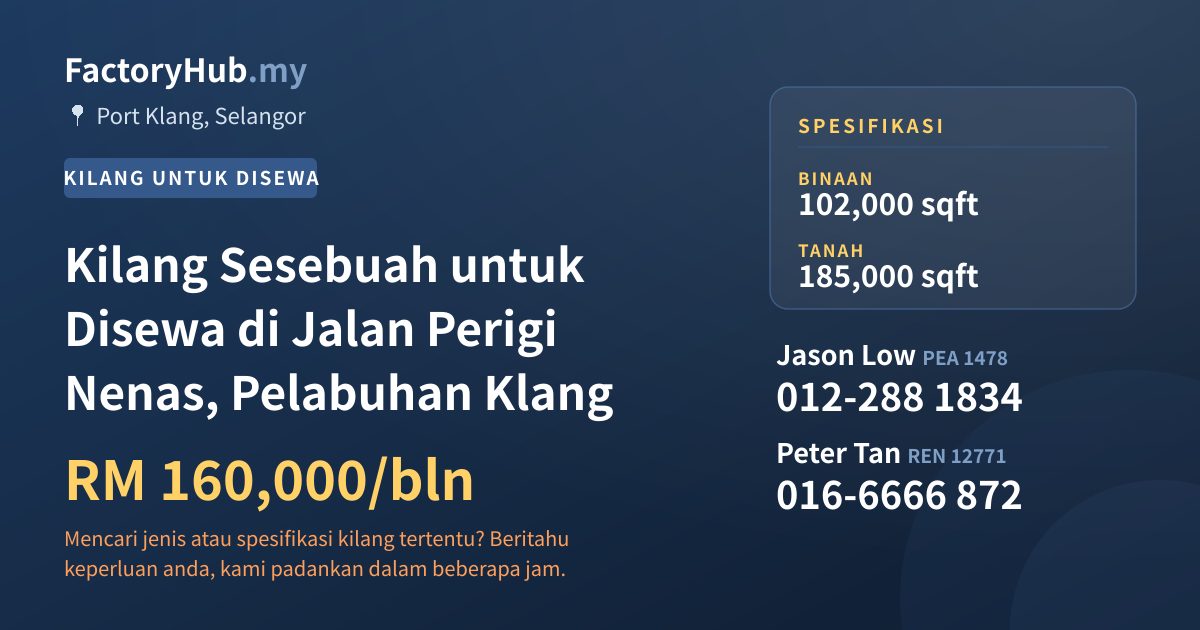 Kilang Untuk Disewa - Kilang Sesebuah untuk Disewa di Jalan Perigi Nenas, Pelabuhan Klang - Port Klang, Selangor