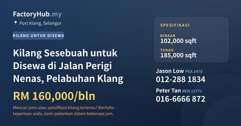 Kilang Untuk Disewa - Kilang Sesebuah untuk Disewa di Jalan Perigi Nenas, Pelabuhan Klang - Port Klang, Selangor