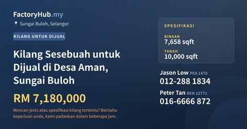 Kilang Untuk Dijual - Kilang Sesebuah untuk Dijual di Desa Aman, Sungai Buloh - Sungai Buloh, Selangor