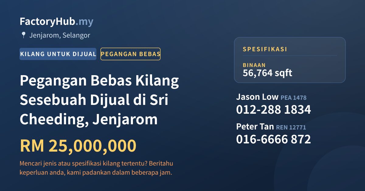 Kilang Untuk Dijual - Pegangan Bebas Kilang Sesebuah Dijual di Sri Cheeding, Jenjarom - Jenjarom, Selangor
