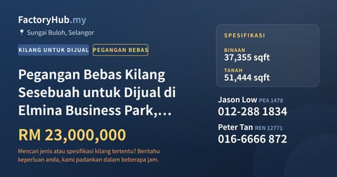 Kilang Untuk Dijual - Pegangan Bebas Kilang Sesebuah untuk Dijual di Elmina Business Park, Sungai Buloh - Sungai Buloh, Selangor