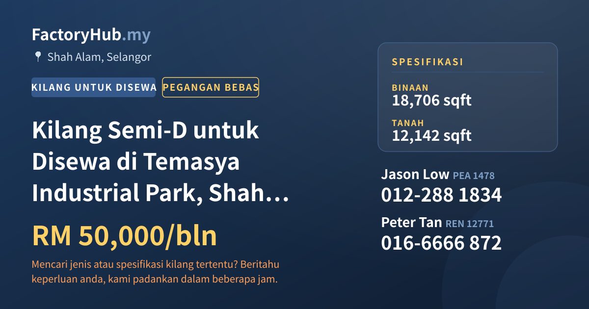 Kilang Untuk Disewa - Kilang Semi-D untuk Disewa di Temasya Industrial Park, Shah Alam - Shah Alam, Selangor