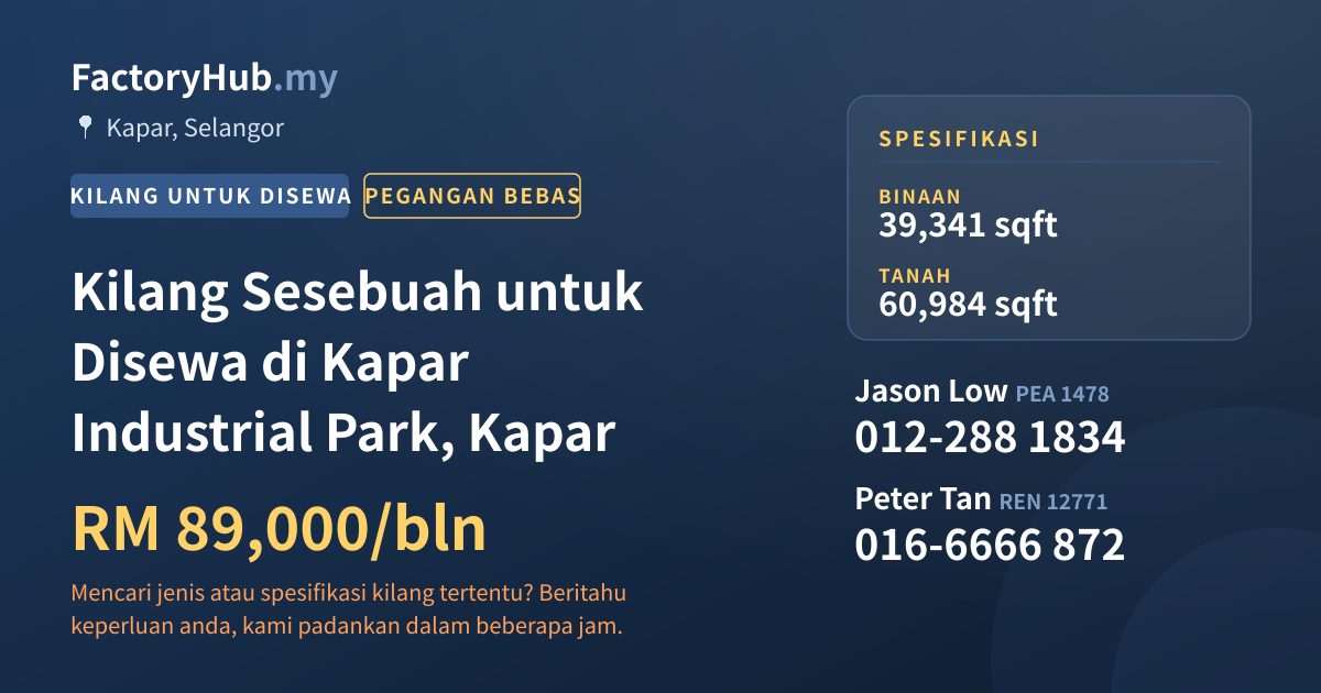 Kilang Untuk Disewa - Kilang Sesebuah untuk Disewa di Kapar Industrial Park, Kapar - Kapar, Selangor