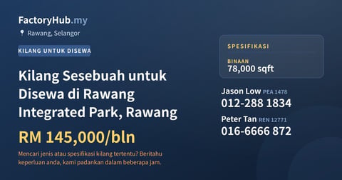 Kilang Untuk Disewa - Kilang Sesebuah untuk Disewa di Rawang Integrated Park, Rawang - Rawang, Selangor