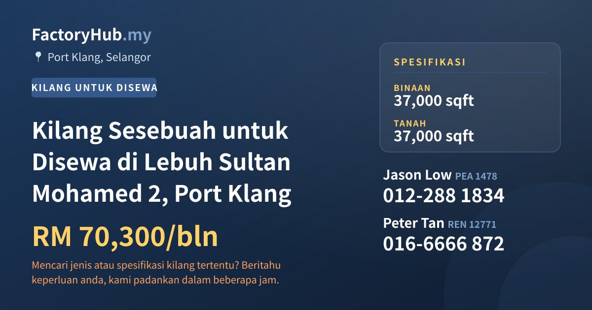 Kilang Untuk Disewa - Kilang Sesebuah untuk Disewa di Lebuh Sultan Mohamed 2, Port Klang - Port Klang, Selangor
