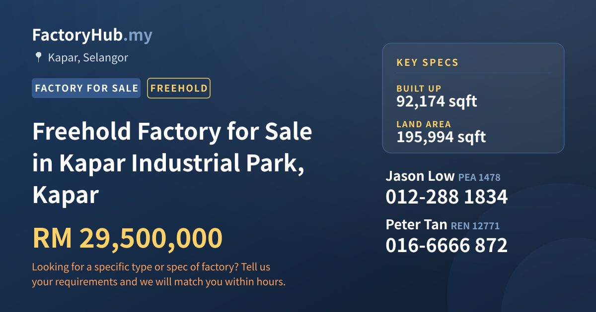 Factory For Sale - Freehold Factory for Sale in Kapar Industrial Park, Kapar - Kapar, Selangor