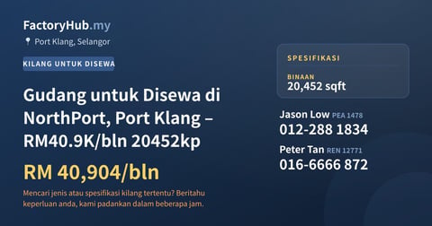 Kilang Untuk Disewa - Gudang untuk Disewa di NorthPort, Port Klang – RM40.9K/bln 20452kp - Port Klang, Selangor