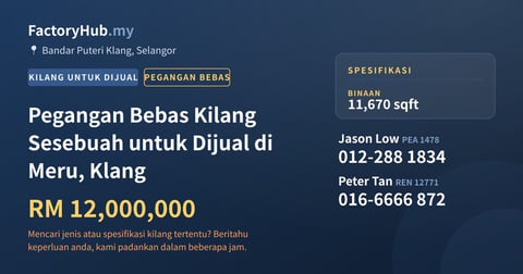 Kilang Untuk Dijual - Pegangan Bebas Kilang Sesebuah untuk Dijual di Meru, Klang - Bandar Puteri Klang, Selangor